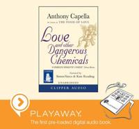 Love and Other Dangerous Chemicals