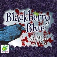 Blackberry Blue and Other Fairy Tales