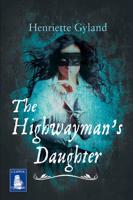 The Highwayman's Daughter