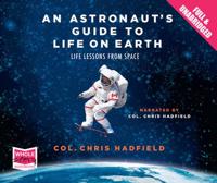 ASTRONAUT'S GUIDE TO LIFE ON EARTH