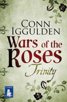 Wars of the Roses. Book Two Trinity