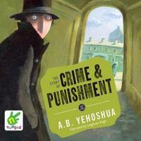 The Story of Crime & Punishment