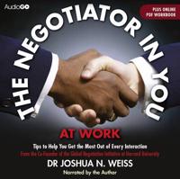 The Negotiator in You at Work