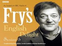 Fry's English Delight. Series 5