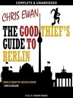 The Good Thief's Guide to Berlin