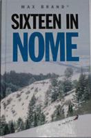 SIXTEEN IN NOME