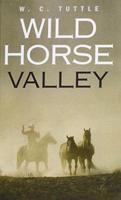 Wild Horse Valley