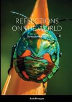 REFLECTIONS ON THE WORLD: The hidden ordinary