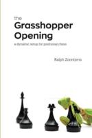 The Grasshopper Opening