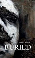 Buried: A horror novella