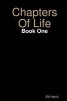 Chapters Of Life    Book One