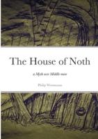 The House of Noth