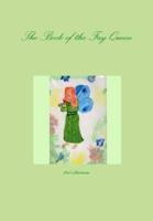 The Book of the Fay Queen