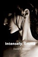 intensely, Emma: poems for Emma ix