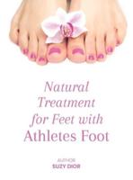 Natural Treatment for Feet with Athletes Foot