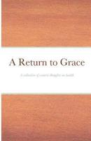 A Return to Grace