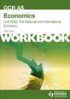 Economics. Unit F582 The National and International Economy