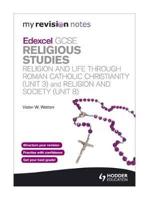 Religion and Life Through Roman Catholic Christianity. Unit 3