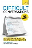 Difficult Conversations in a Week