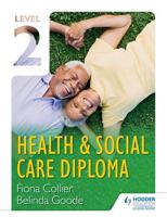 Health & Social Care Diploma. Level 2