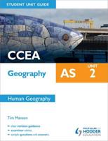 CCEA Geography AS. Unit 2 Human Geography