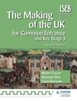 The Making of the UK for Common Entrance