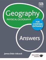 Geography for Common Entrance. Physical Geography Answers