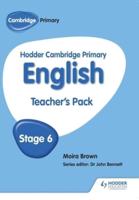 Hodder Cambridge Primary English. Stage 6 Teacher's Pack
