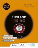 OCR A Level History. England 1485-1603