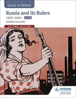 Russia and Its Rulers, 1855-1964