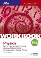 AQA A-Level Year 2 Physics. Workbook