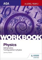 AQA A Level Year 2 Physics. Workbook
