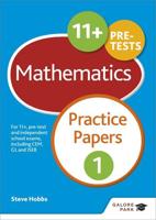 11+ Mathematics Practice Papers 1