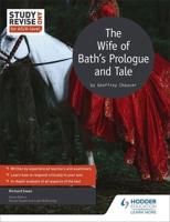 The Wife of Bath's Prologue and Tale for AS/A-Level