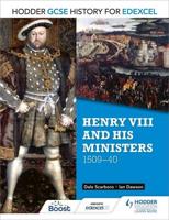 Henry VIII and His Ministers, 1509-40