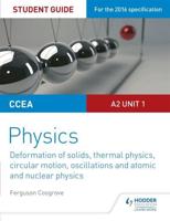 CCEA A-Level Year 2 Physics. A2 Unit 1 Student Guide 3