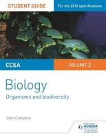 CCEA AS Biology Student Guide. Unit 2 Organisms and Biodiversity