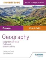 Edexcel A-Level Year 2 Geography. Student Guide 4 Synoptic Thinking and Skills for the Independent Investigation