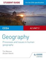 CCEA A-Level Geography. A2 Unit 2 Student Guide 5