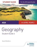 AQA A-Level Geography. Student Guide 4 Geographical Skills and Fieldwork