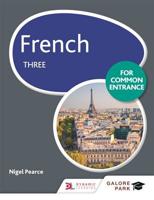 French for Common Entrance Three