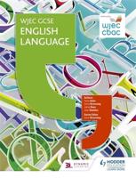 WJEC GCSE English Language. Student's Book