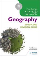 Cambridge IGCSE Geography. Study and Revision Guide