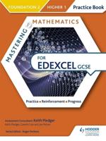 Mastering Mathematics for Edexcel GCSE Foundation 2/Higher 1 Practice Book