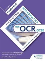 Mastering Mathematics for OCR GCSE. Higher 2 Practice Book