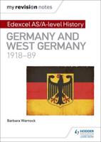 Edexcel AS/A-Level History. Germany and West Germany, 1918-89