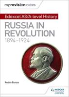 Russia in Revolution, 1894-1924. Edexcel AS/A-Level History