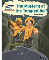 The Mystery of the Tangled Net