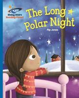 The Long Polar Night