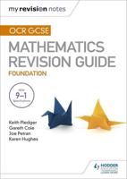 OCR GCSE Maths. Foundation Mastering Mathematics Revision Guide